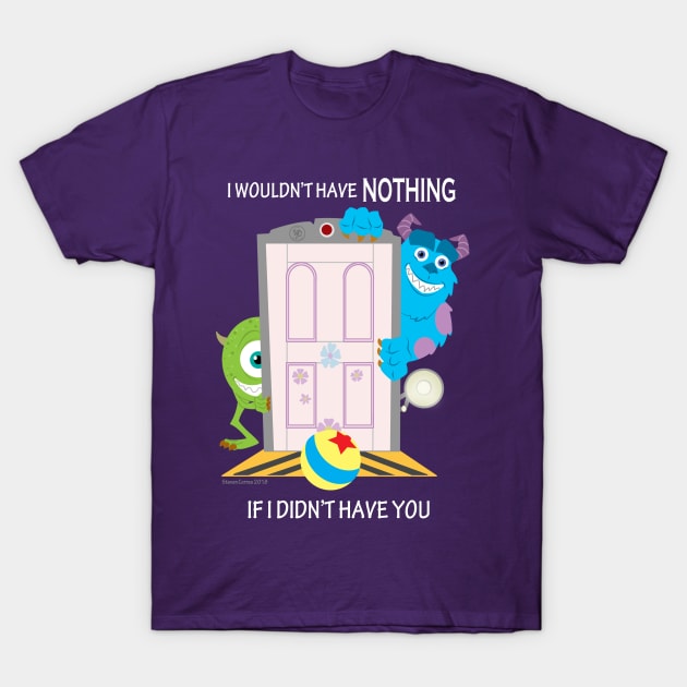 If I didn't have you T-Shirt by ProlificLifeforms